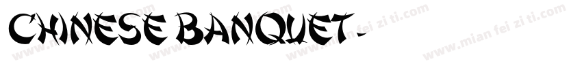 Chinese banquet字体转换